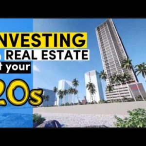 Investing in Real Property at Your 20s