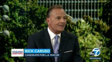 Rick Caruso speaks on working for LA mayor, blames homelessness on ‘failure of leadership’ l ABC7